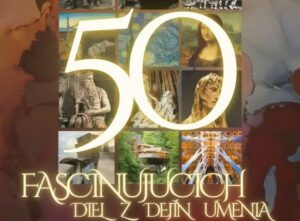 50 ĎALŠÍCH FASCINUJÚCICH DIEL Z DEJÍN UMENIA – séria 01