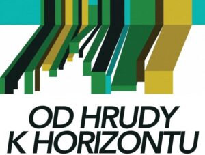Peter Králik | Od hrudy k horizontu
